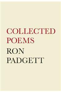 Ron Padgett: Collected Poems