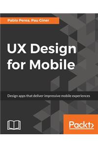 UX Design for Mobile