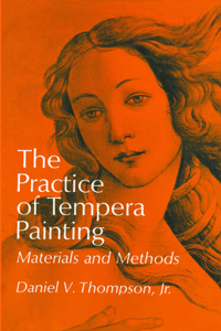 The Practice of Tempera Painting