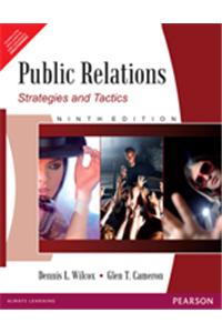 Public Relations: Strategies And Tactics9/E