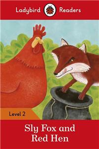 Sly Fox and Red Hen - Ladybird Readers Level 2