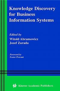 Knowledge Discovery for Business Information Systems