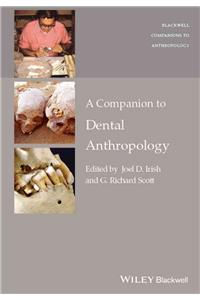 A Companion to Dental Anthropology