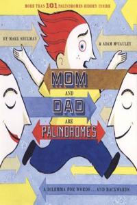 Mom and Dad Are Palindromes