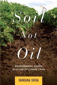 Soil Not Oil