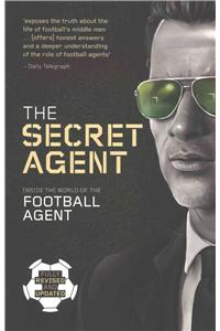 The Secret Agent: Inside the World of the Football Agent