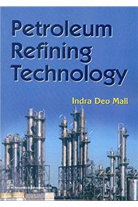 Petroleum Refining Technology