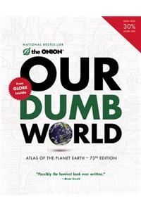 Our Dumb World