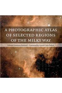 A Photographic Atlas of Selected Regions of the Milky Way