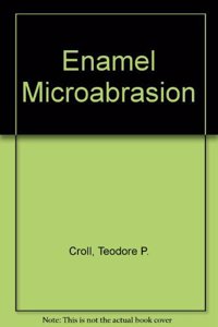 Enamel Microabrasion