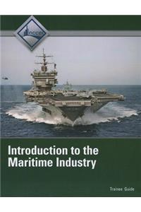 Introduction to the Maritime Industry, Trainee Guide