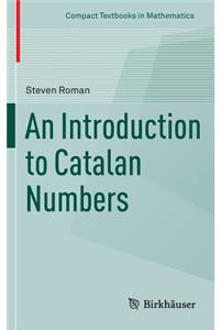 An Introduction to Catalan Numbers