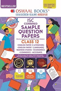 Oswaal ISC Combined Sample Question Papers Commerce Stream Class 12 [Accounts, Business studies, Economics, English Paper-1 (Lang.)], English Paper-2 ... Commerce] (For Semester-1, Nov-Dec 2021 Exam)