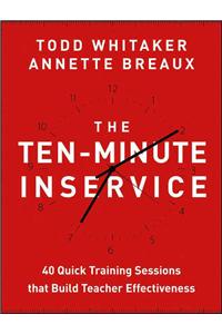 The Ten-Minute Inservice