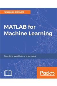 MATLAB for Machine Learning