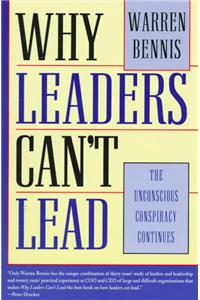 Why Leaders Can't Lead