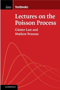 Lectures on the Poisson Process