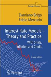 Interest Rate Models - Theory and Practice