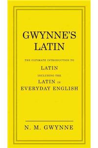 Gwynne's Latin