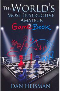 World's Most Instructive Amateur Game Book