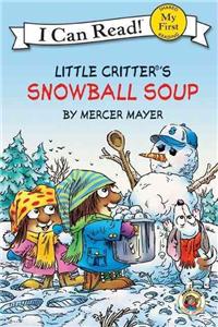 Little Critter: Snowball Soup