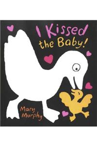 I Kissed the Baby!