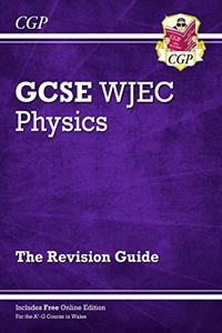 New WJEC GCSE Physics Revision Guide (with Online Edition)