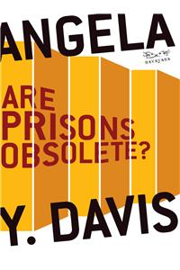 Are Prisons Obsolete?