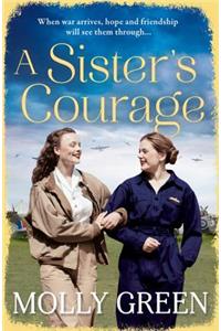 A A Sister's Courage (the Victory Sisters, Book 1) Sister's Courage (the Victory Sisters, Book 1)