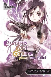 Sword Art Online 5: Phantom Bullet (Light Novel)