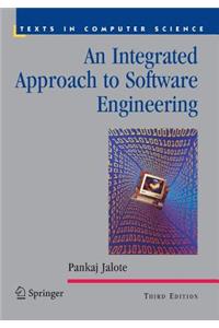 An Integrated Approach to Software Engineering