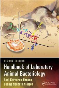 Handbook of Laboratory Animal Bacteriology