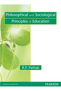 Philosophical and Sociological Principles of Education