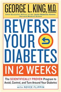 Reverse Your Diabetes in 12 Weeks