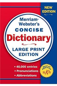 Merriam-Webster's Concise Dictionary, Large Print Edition