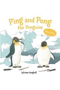 Ping and Pong the Penguins