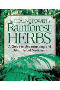 The Healing Power of Rainforest Herbs