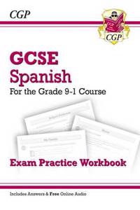 New GCSE Spanish Exam Practice Workbook - For the Grade 9-1 Course (Includes Answers)