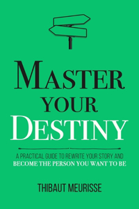 Master Your Destiny