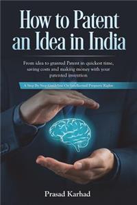 How to Patent an idea in India