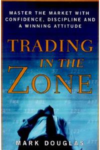 Trading in the Zone