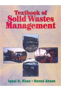 Textbook of Solid Wastes Management