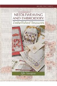 Needleweaving and Embroidery