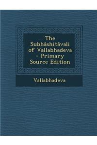 The Subhâshitâvali of Vallabhadeva