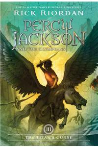 Percy Jackson and the Olympians, Book Three the Titan's Curse (Percy Jackson and the Olympians, Book Three)