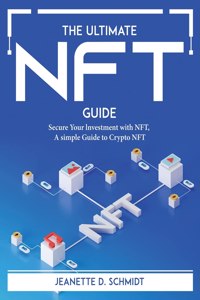 The Ultimate Nft Guide