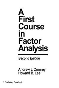 A First Course in Factor Analysis