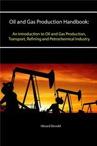 Oil and Gas Production Handbook