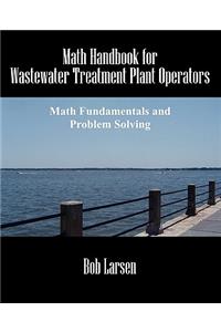 Math Handbook for Wastewater Treatment Plant Operators