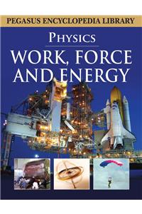 Work, Force and Energy